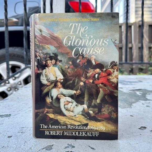 The Glorious Cause The American Revolution Hardback Book - Picture 8 of 16